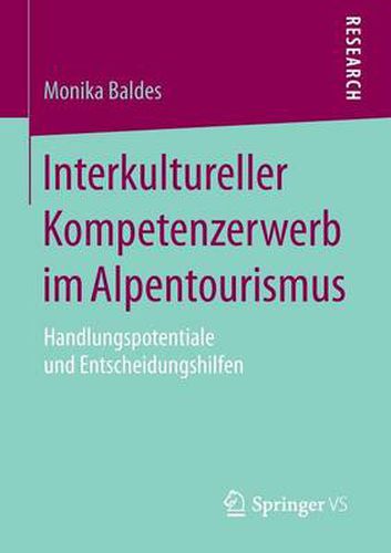 Cover image for Interkultureller Kompetenzerwerb im Alpentourismus: Handlungspotentiale und Entscheidungshilfen