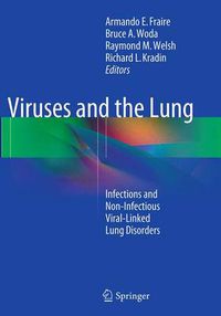 Cover image for Viruses and the Lung: Infections and Non-Infectious Viral-Linked Lung Disorders