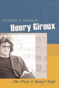 Cover image for Reading and Teaching Henry Giroux