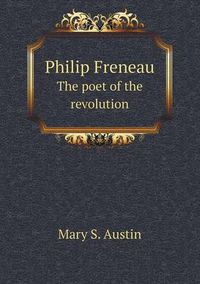 Cover image for Philip Freneau the Poet of the Revolution