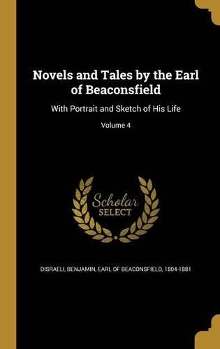 Cover image for Novels and Tales by the Earl of Beaconsfield
