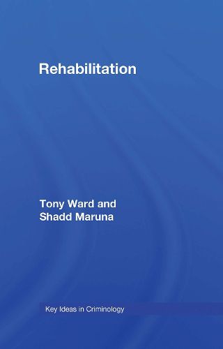 Rehabilitation: Beyond the Risk Paradigm