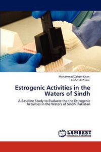 Cover image for Estrogenic Activities in the Waters of Sindh
