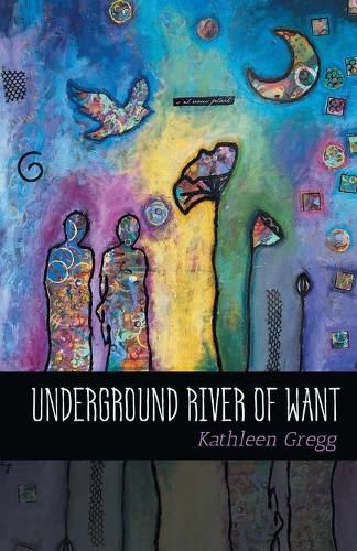 Cover image for Underground River of Want