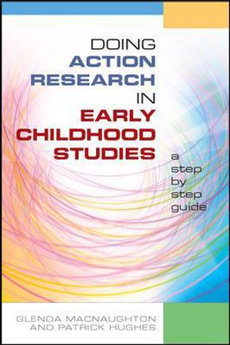 Cover image for Doing Action Research in Early Childhood Studies: A step-by-step guide