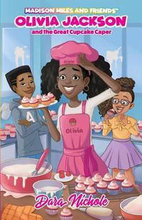 Cover image for Olivia Jackson and the Great Cupcake Caper