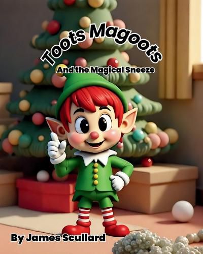 Cover image for Toots Magoots and the Magical Sneeze