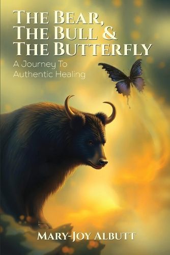 Cover image for The Bear, the Bull and the Butterfly
