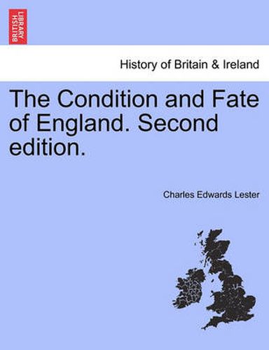 The Condition and Fate of England. Second Edition.