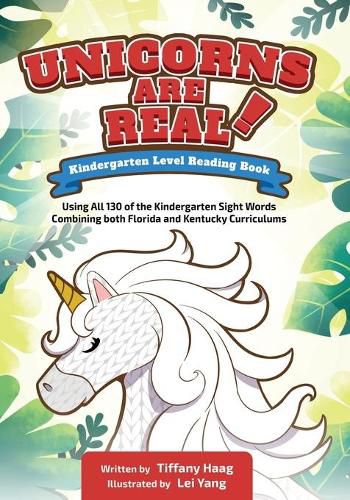 Unicorns Are Real!: Kindergarten Level Reading Book