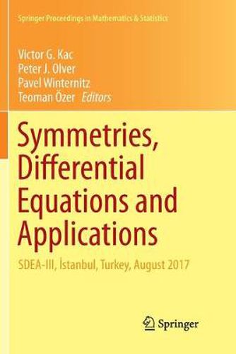 Cover image for Symmetries, Differential Equations and Applications: SDEA-III, Istanbul, Turkey, August 2017