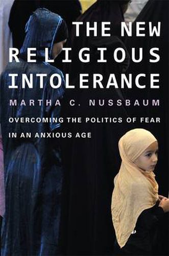 Cover image for The New Religious Intolerance: Overcoming the Politics of Fear in an Anxious Age