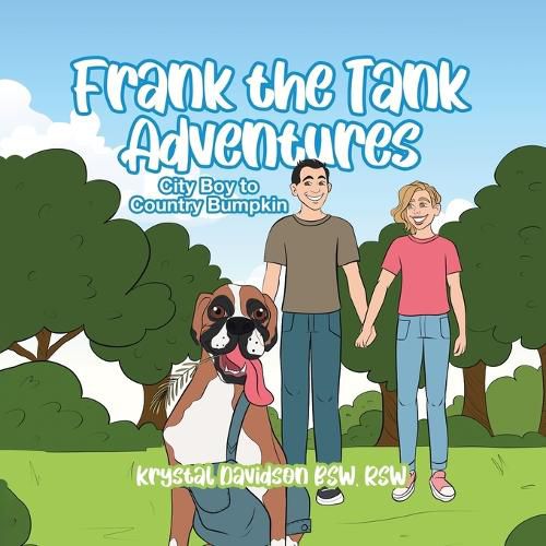 Cover image for Frank the Tank Adventures: City Boy to Country Bumpkin