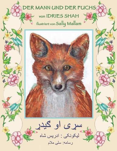 Der Mann und der Fuchs: Zweisprachige Ausgabe Deutsch-Paschtu