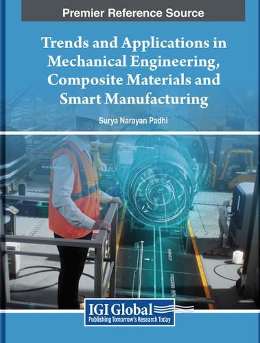 Cover image for Trends and Applications in Mechanical Engineering, Composite Materials and Smart Manufacturing