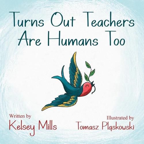 Turns Out Teachers are Human Too