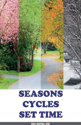 Seasons, Cycles, Set Time