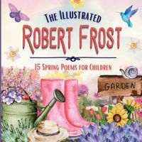 Cover image for The Illustrated Robert Frost