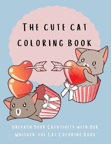 Cover image for The Cute Cat Coloring Book