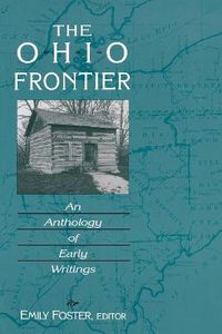 Cover image for The Ohio Frontier: An Anthology of Early Writings