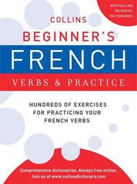 Cover image for Collins Beginner's French Verbs and Practice