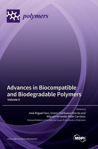 Cover image for Advances in Biocompatible and Biodegradable Polymers