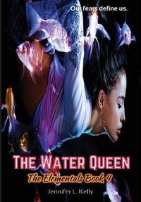 Cover image for The Water Queen: The Elementals Book 4