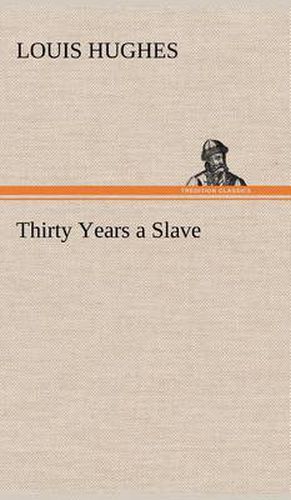 Cover image for Thirty Years a Slave