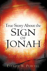 Cover image for True Story about the Sign of Jonah