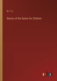 Cover image for Stories of the Saints for Children