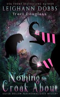 Cover image for Nothing To Croak About