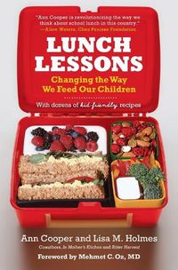 Cover image for Lunch Lessons: Changing the Way We Feed Our Children