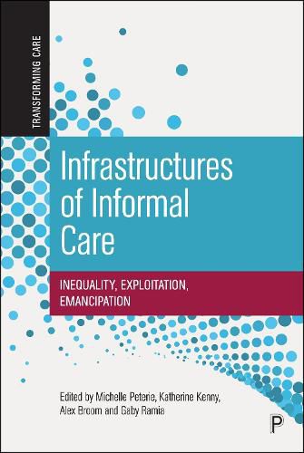 Cover image for Infrastructures of Informal Care