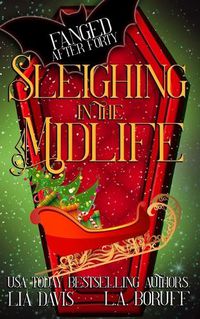 Cover image for Sleighing in the Midlife