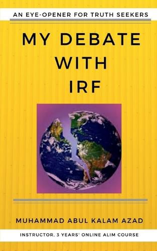 Cover image for My Debate With IRF, An Eye-Opener For Truth-Seekers