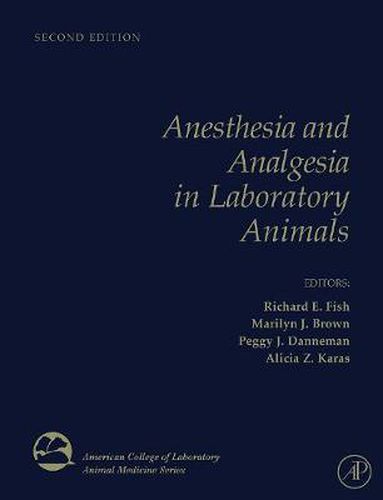 Anesthesia and Analgesia in Laboratory Animals