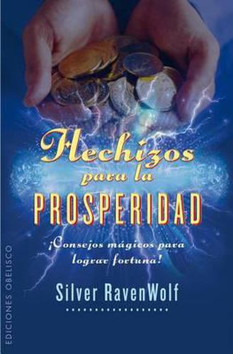 Cover image for Hechizos Para la Prosperidad: Consejos Magicos Para Lograr Fortuna!