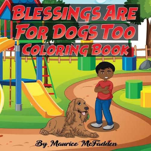 Cover image for Blessings Are For Dogs Too Coloring Book