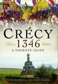 Cover image for Crecy 1346: A Tourists' Guide