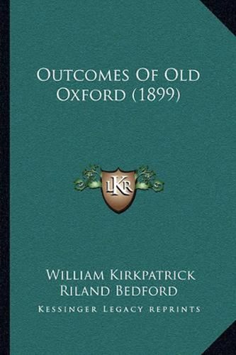 Outcomes of Old Oxford (1899)