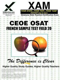 Cover image for Ceoe Osat French Sample Test Field 20 Teacher Certification Test Prep Study Guide