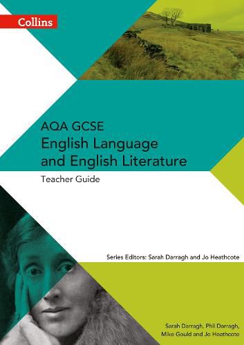 Cover image for AQA GCSE English Language and English Literature Teacher Guide