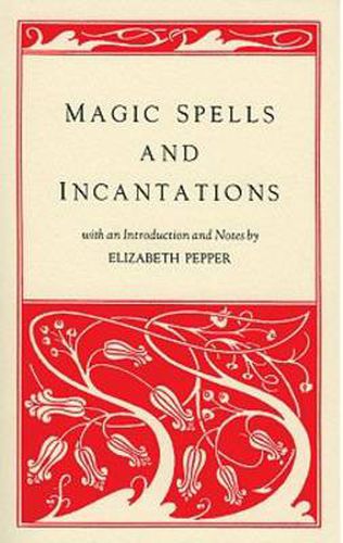 Cover image for Magic Spells and Incantations