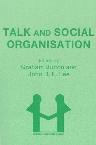 Cover image for Talk and Social Organisation