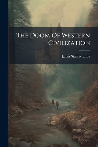 Cover image for The Doom Of Western Civilization