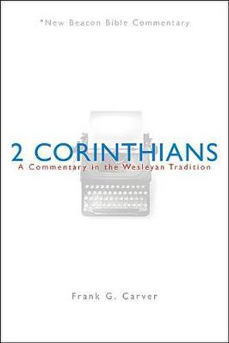 Cover image for Nbbc, 2 Corinthians: A Commentary in the Wesleyan Tradition