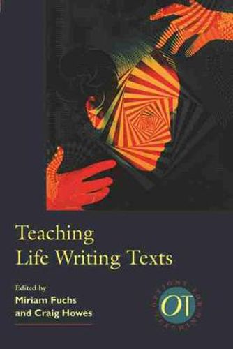 Cover image for Teaching Life Writing Texts