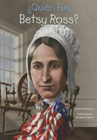 Cover image for Quien Fue Betsy Ross?