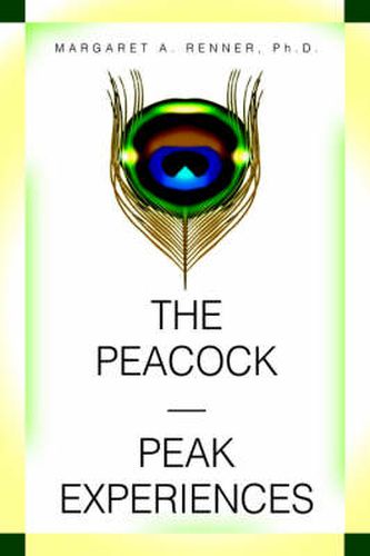 The Peacock-Peak Experiences