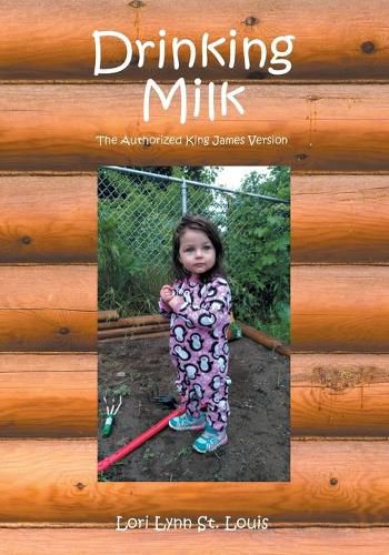 Cover image for Drinking Milk: The Authorized King James Version